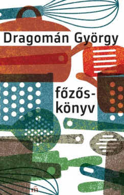Dragomn Gyrgy - Fzsknyv - rsok fzsrl s evsrl