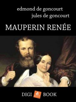 Goncourt E. s J. - Mauperin Rene