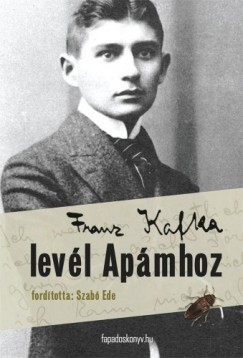 Kafka Franz - Franz Kafka - Levl Apmhoz
