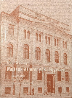 Gaal György - Múzsák és erények jegyében