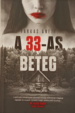 Farkas Anett - A 33-as beteg