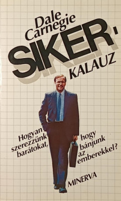 Dale Carnegie - Sikerkalauz 1.