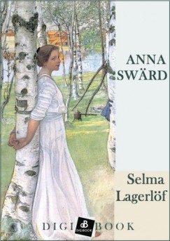 Selma Lagerlf - Lagerlf Selma - Anna Svard