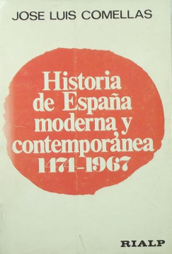 Jose Luis Comellas - Historia de Espa?a moderna y contempornea 1474-1967