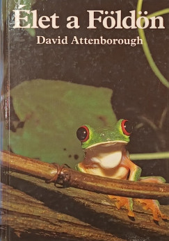David Attenborough - �let a F�ld�n