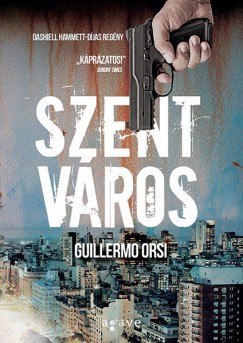 Guillermo Orsi - Szent Vros