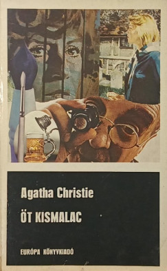 Agatha Christie - �t kismalac