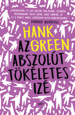 Hank Green - Az abszolt tkletes iz