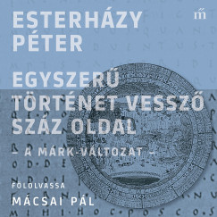 Esterhzy Pter - Egyszer trtnet vessz szz oldal - a Mrk-vltozat