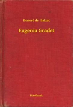 Honor de Balzac - Eugenia Gradet