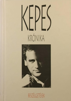 Kepes András - Kepes krónika - Beszélgetések