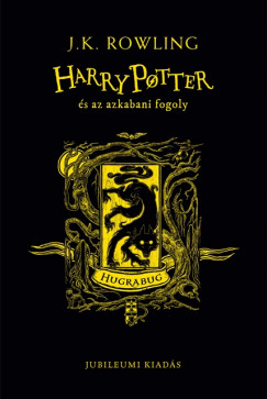 J. K. Rowling - Harry Potter s az azkabani fogoly - Hugrabug