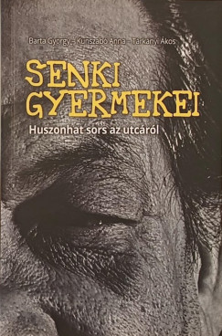 Barta Gyrgy - Kunszab Anna - Trknyi kos - Senki gyermekei