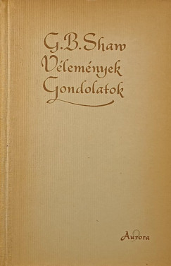 G. Shaw - Vélemények gondolatok