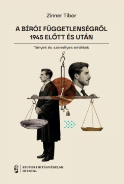 Zinner Tibor - A bri fggetlensgrl 1945 eltt s utn I.