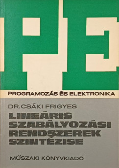 Dr. Cs�ki Frigyes - Line�ris szab�lyoz�si rendszerek szint�zise