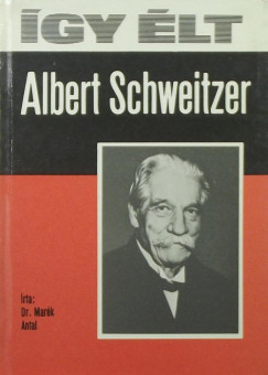 Dr. Mark Antal - gy lt Albert Schweitzer