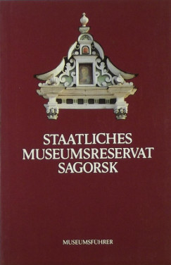 Staatliches Museumreservat Sagorsk