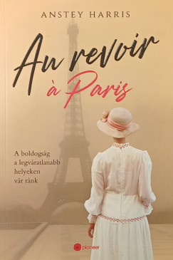 Anstey Harris - Au revoir � Paris