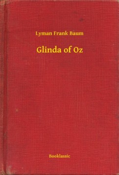 Lyman Frank Baum - Baum Lyman Frank - Glinda of Oz