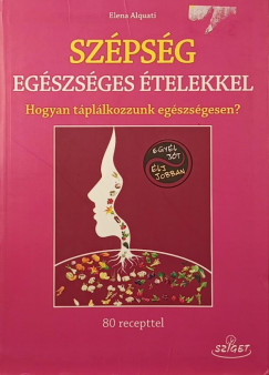 Elena Alquati - Szpsg egszsges telekkel