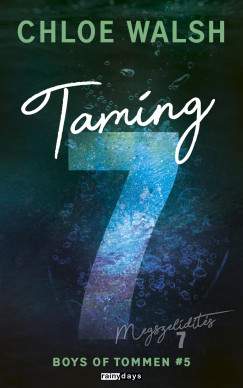 Taming 7 - Megszelidítés 7