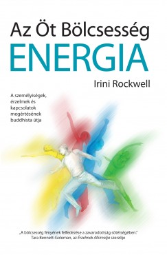 Irini Rockwell - Az t Blcsessg ENERGIA