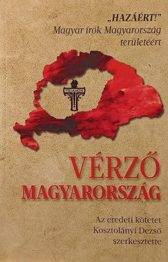 Kosztolányi Dezső (Szerk.) - Vérző Magyarország