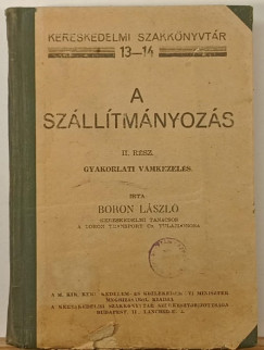 Boron L�szl� - A sz�ll�tm�nyoz�s II. r�sz