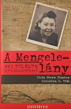 Veronika H. T�th - Viola Stern Fischer - A Mengele-l�ny