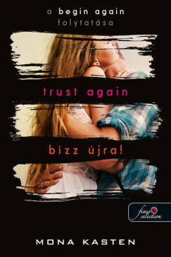 Mona Kasten - Trust Again - Bzz jra!