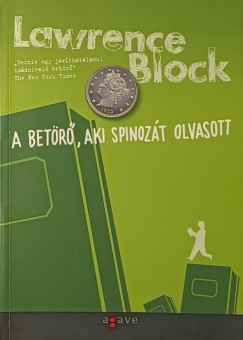 Lawrence Block - A betörő, aki spinozát olvasott