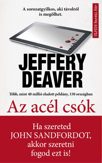 Jeffery Deaver - Az acél csók