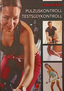 D�m�t�r Edit - Pulzuskontroll - Tests�lykontroll