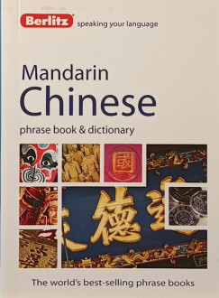 Mandarin Chinese phrase book & dictionary (Berlitz)