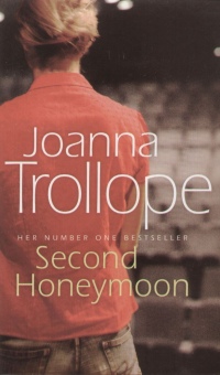 Joanna Trollope - Second Honeymoon