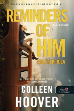 Colleen Hoover - Reminders of Him - Emlékek róla - Filmes borító