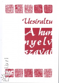 Ucsiraltu - A hun nyelv szavai