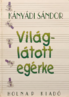 Knydi Sndor - Vilgltott egrke