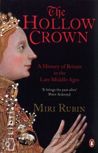 Miri Rubin - The Hollow Crown