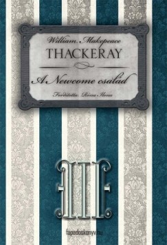 W. M. Thackeray - A Newcome csald III. rsz