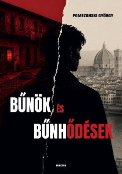 Pomezanski György - Bűnök és bűnhődések