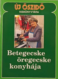 Ds gnes   (Szerk.) - Betegecske regecske konyhja