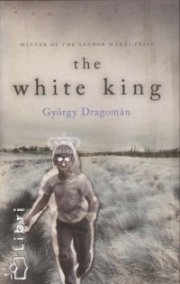 Dragomn Gyrgy - The White King