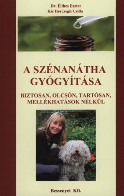 Dr. lthes Eszter - Kis Herczegh Csilla - A sznantha gygytsa