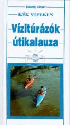 Bokody J�zsef - K�k vizeken - V�zit�r�z�k �tikalauza