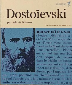 Alexis Klimov - Dostoievski ou la connaissance prilleuse - francia nyelven
