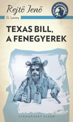 Rejt Jen - Texas Bill, a fenegyerek