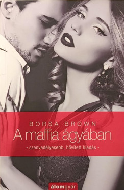 Borsa Brown - A maffia ágyában