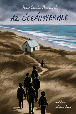 Mourlevat Jean-Claude - Az �ce�ngyermek